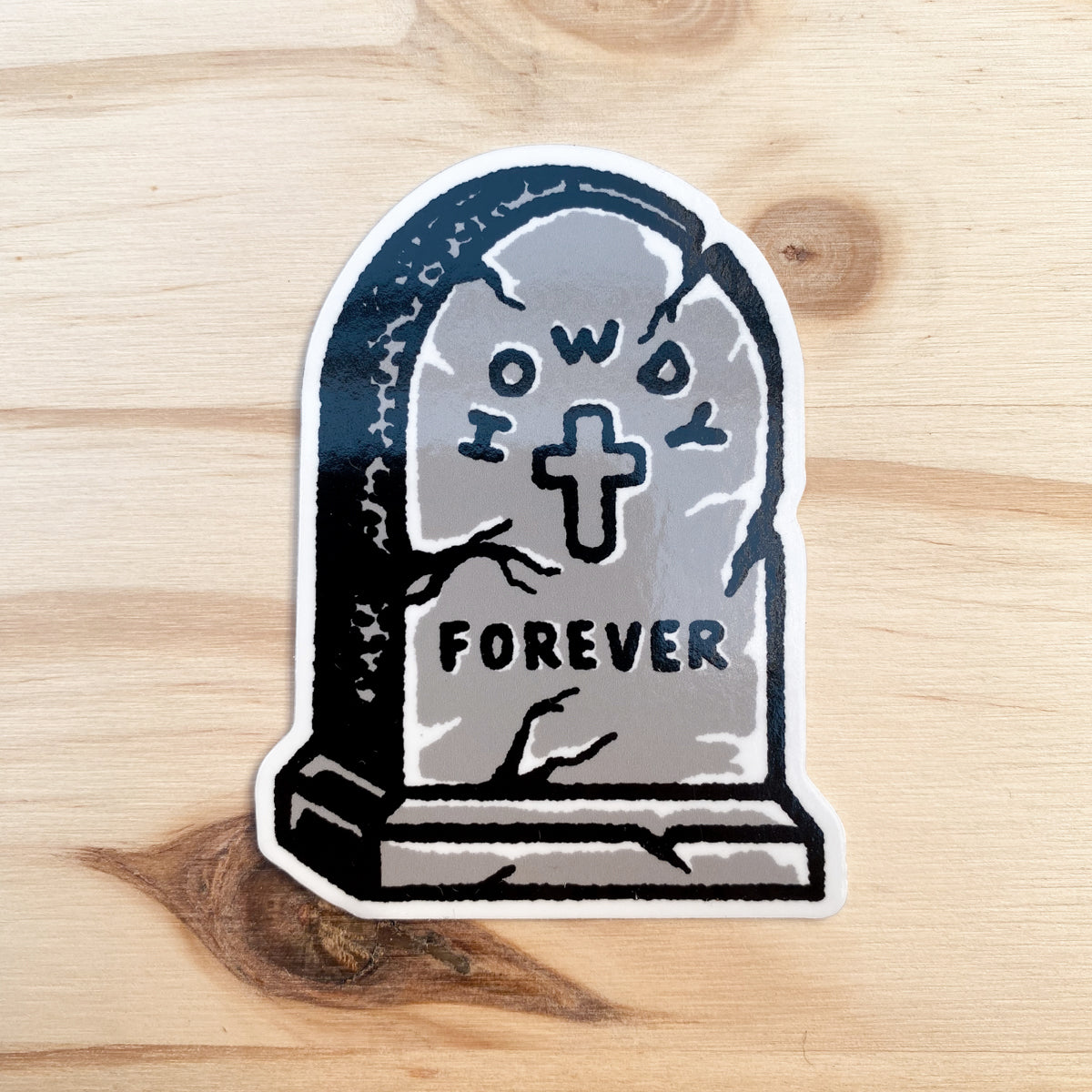 Howdy Forever Sticker