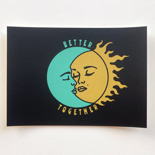 Better Together Sun and Moon - Signed 7x5in Print  #466