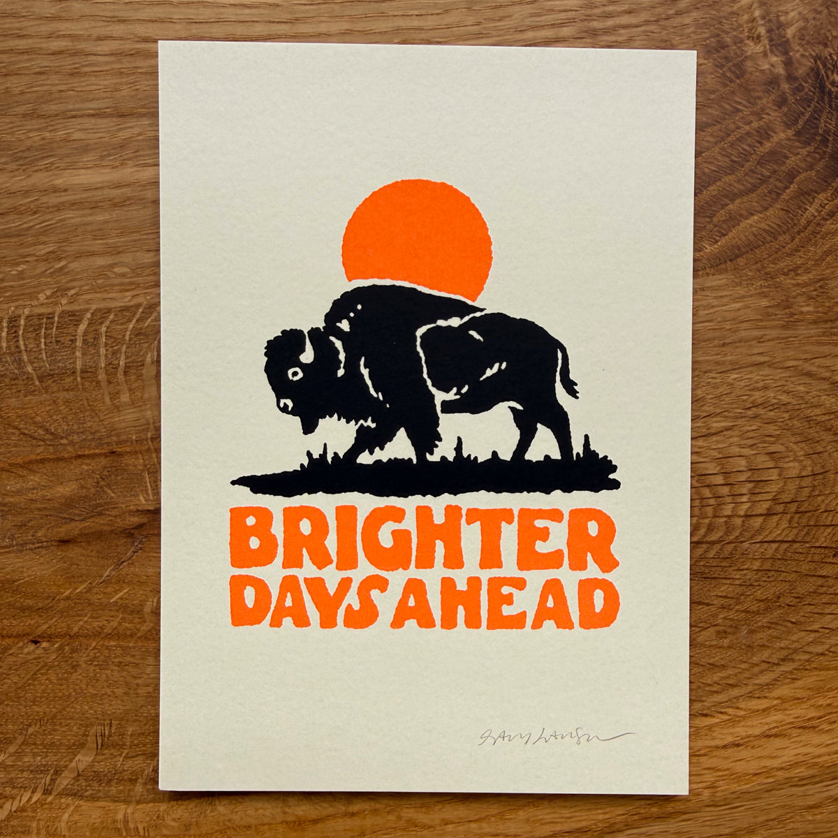Brighter Days Bison (Orange) - Signed 5x7in Silkscreen Print