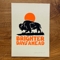 Brighter Days Bison (Orange) - Signed 5x7in Silkscreen Print