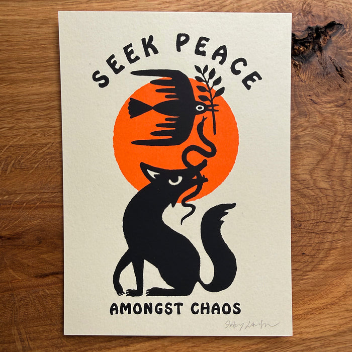Seek Peace - Signed 5x7in Silkscreen Print