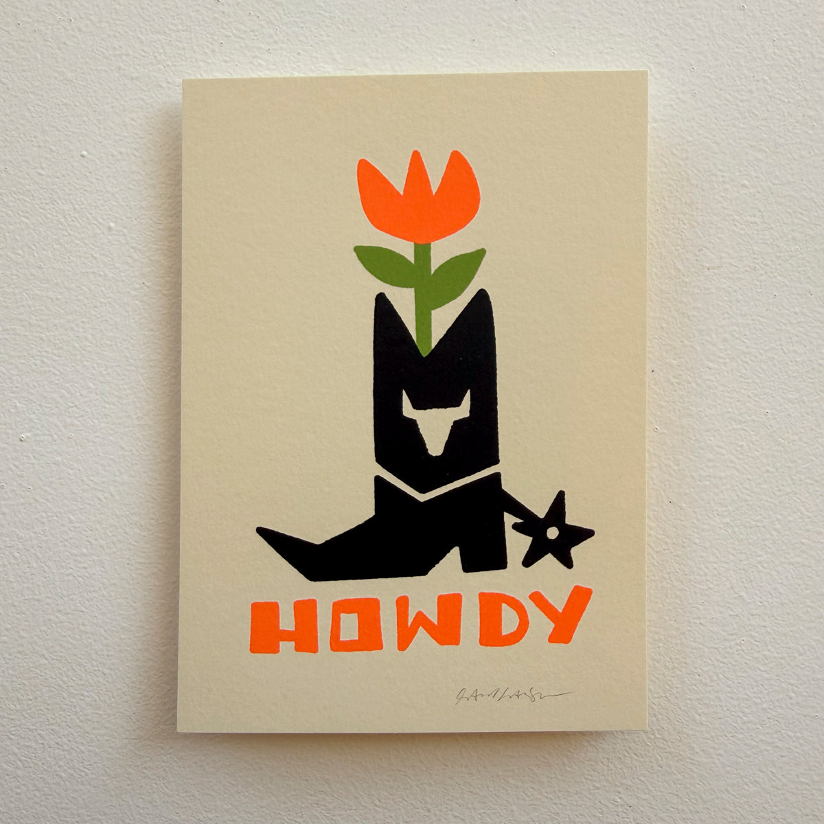 Howdy Boot - Signed 5x7in Western Cowboy Silkscreen Print