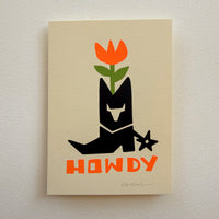 Howdy Boot - Signed 5x7in Western Cowboy Silkscreen Print