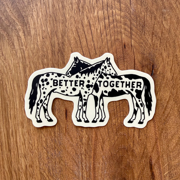 Better Together Horses 3 Inch Small Matte Vinyl Sticker