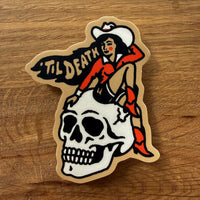 Til Death Cowgirl - 3 Inch Matte Vinyl Western Valentines Love Sticker